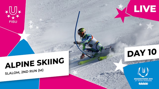 Krasnoyarsk 2019 | Alpine Skiing | Men's Slalom | 2nd Run