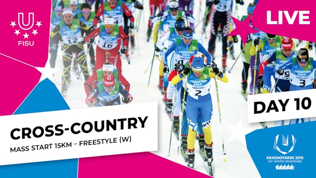 Krasnoyarsk 2019 | Cross-Country Skiing | Women | Mass Start 15km