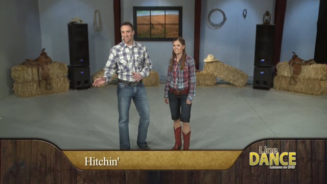 Line Dance #9 - Hitchin'