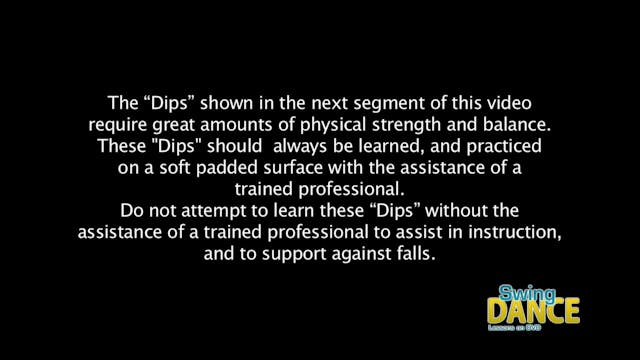 Swing Dance 32 - Dip warning and disclaimer