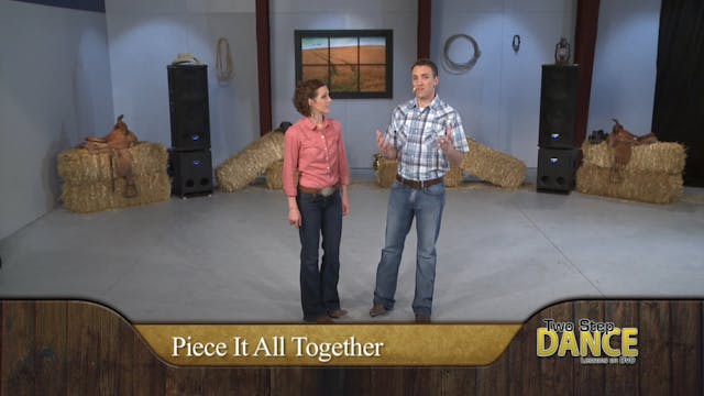 Two-Step #10 - Piece It All Together