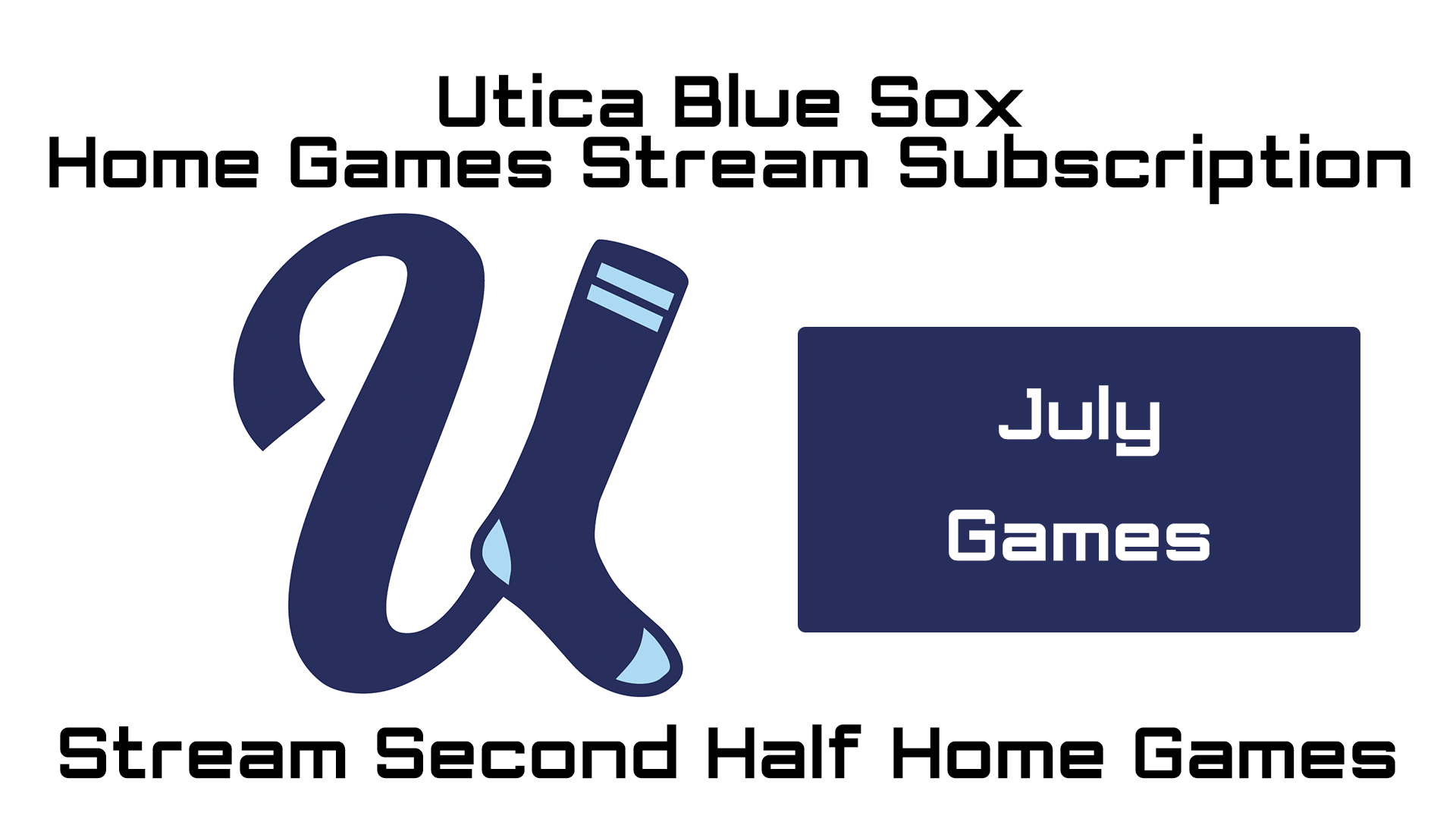2025 Utica Blue Sox Home Games 07/08 - 07/27 