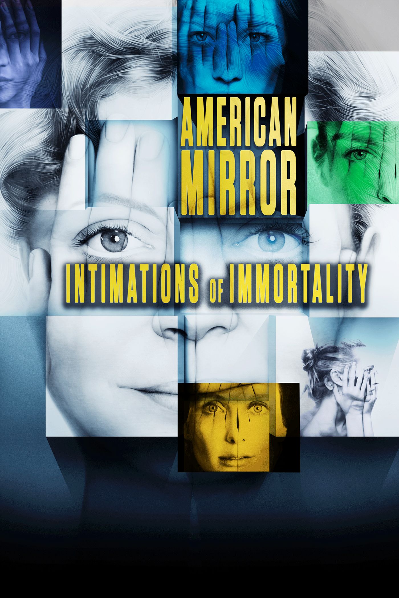 American Mirror: Intimations of Immortality