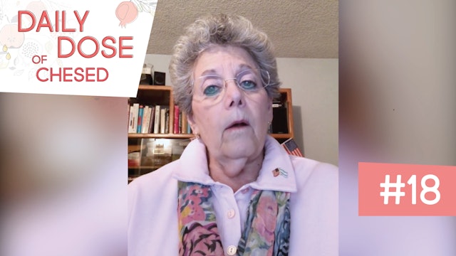 Daily Dose of Chesed #18 With Judie Cotton