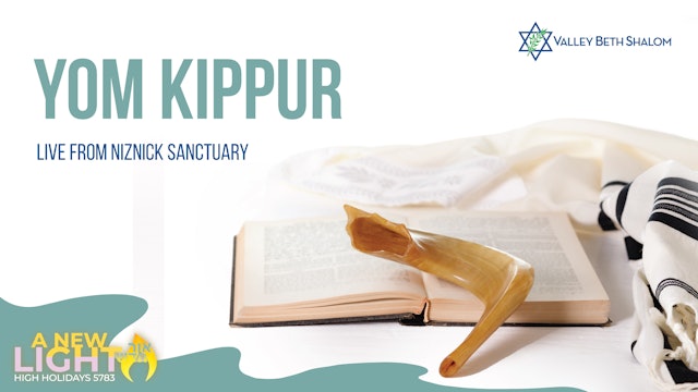Yom Kippur Service - Live from Niznick Sanctuary
