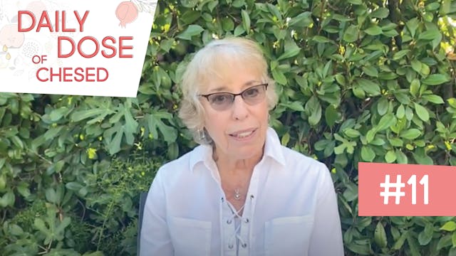 Daily Dose of Chesed #11 With Linda R...