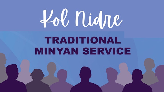 Traditional Minyan Service - Kol Nidre - Part 2