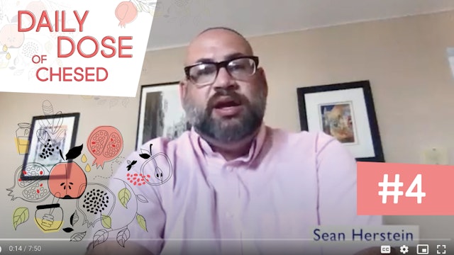 Daily Dose of Chesed #4 with Sean Herstein