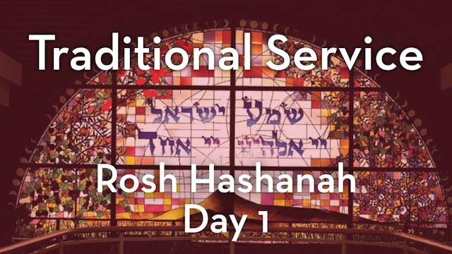 Traditional Service - Rosh Hashanah D...