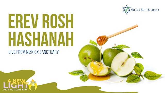 Erev Rosh Hashanah Service - Live from Niznick Sanctuary