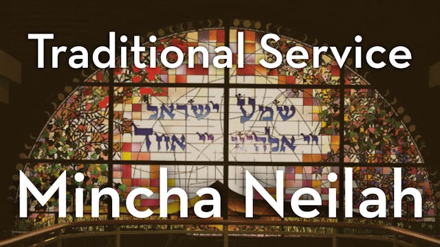 Traditional Service - Yom Kippur Minc...