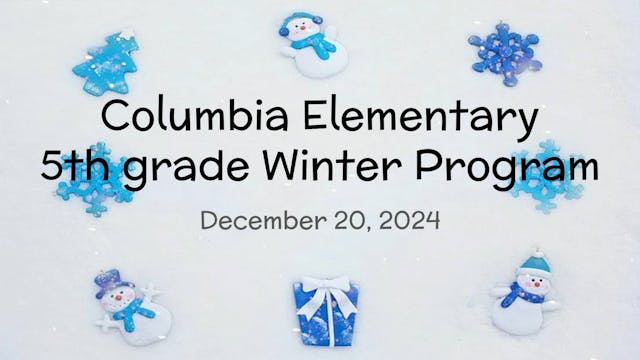 Columbia Elementary 5th grade Winter ...