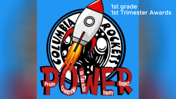 Columbia 1st grade Trimester 1 Awards