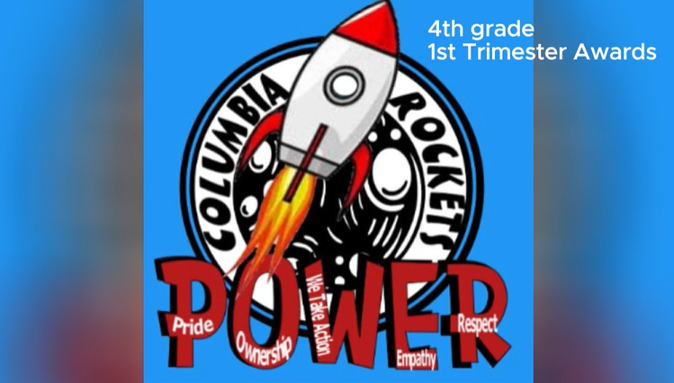 Columbia 4th grade Trimester 1 Awards