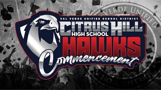 2025 Graduation - Citrus Hill High Sc...