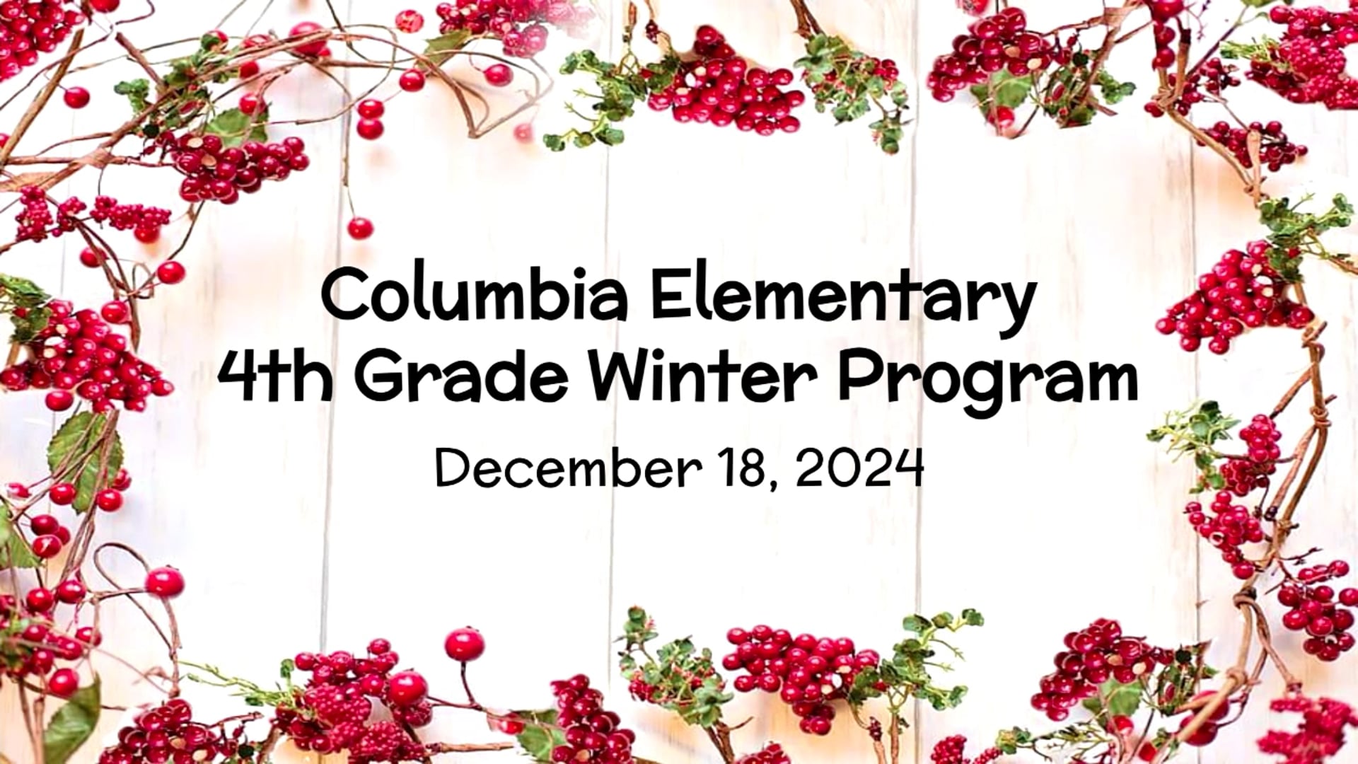 Columbia Elementary 4th grade Winter Program