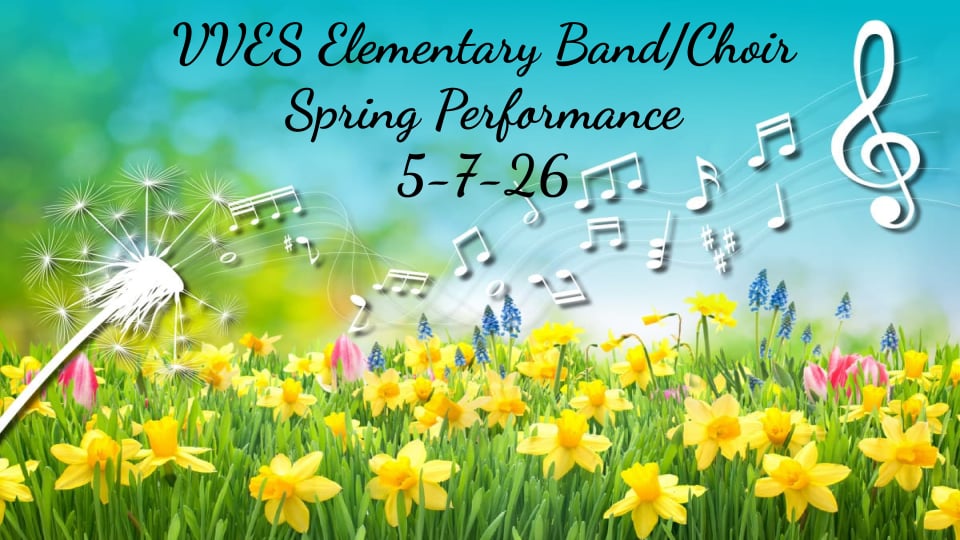 VVES Elementary Band/Choir Spring Performance 5-7-26