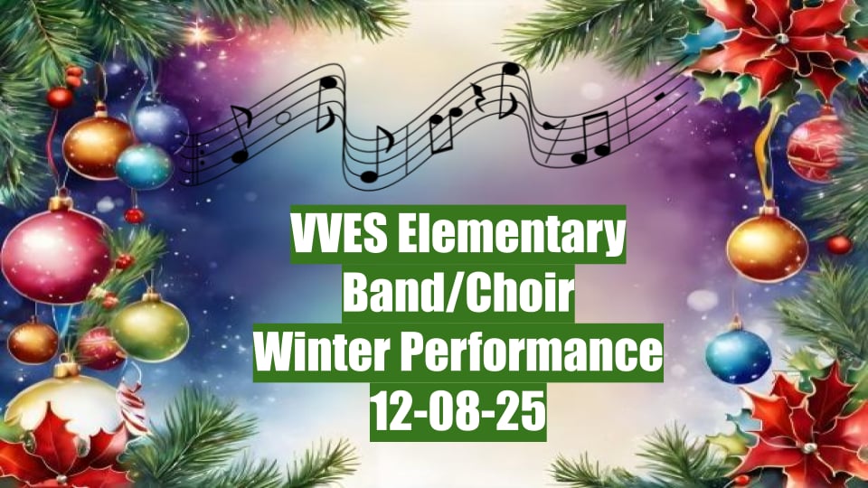 VVES Elementary Band and Choir Concert 12-8-25