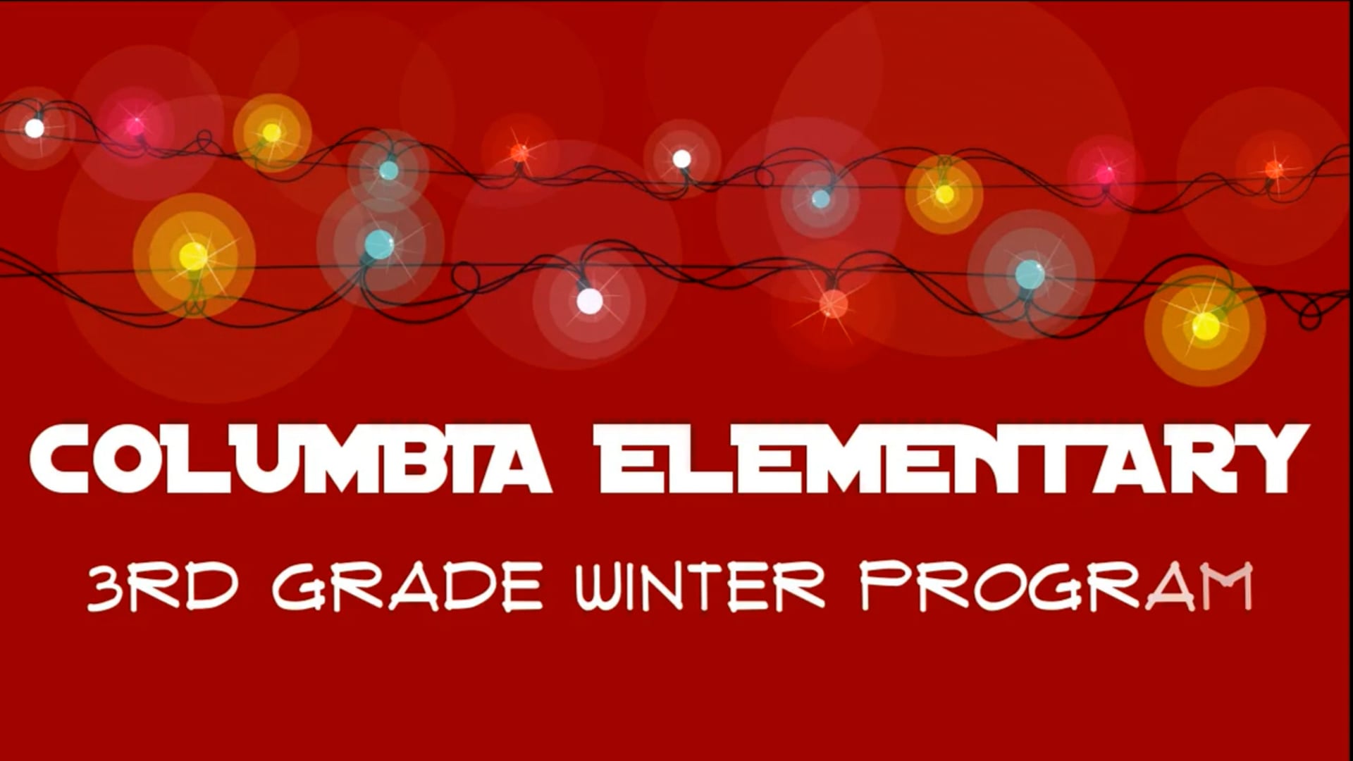 Columbia 3rd grade Winter Program