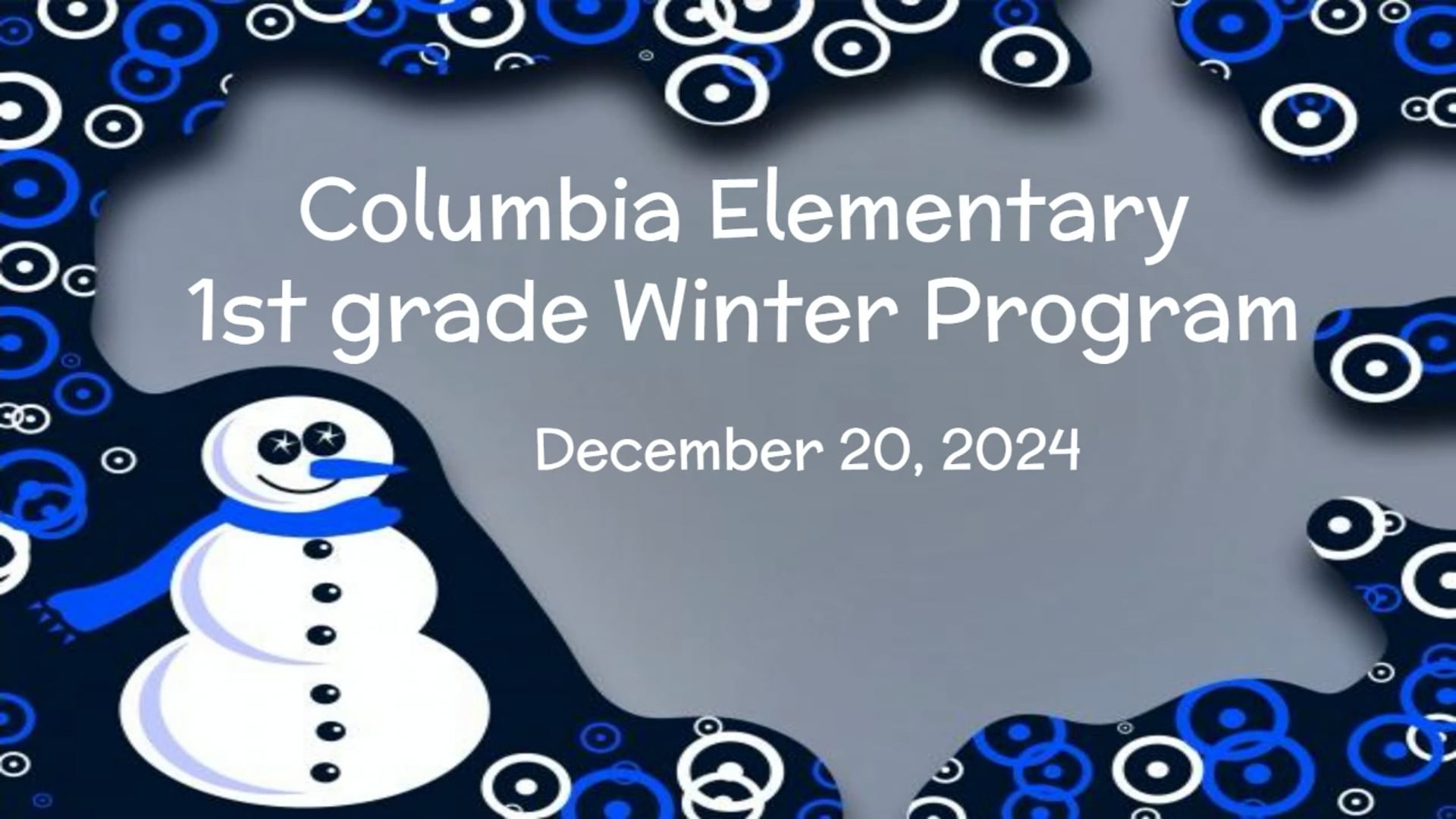 Columbia Elementary 1st grade Winter Performance 2024