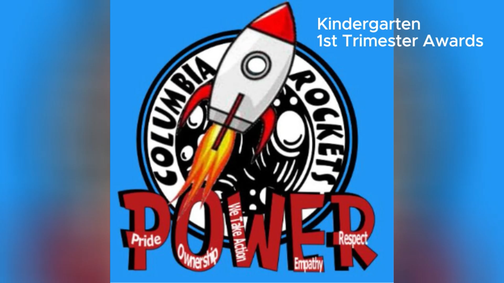 Columbia Kindergarten Trimester 1 Awards