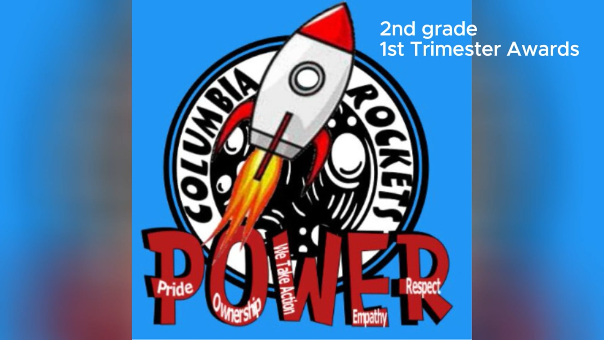 Columbia 2nd grade Trimester 1 Awards