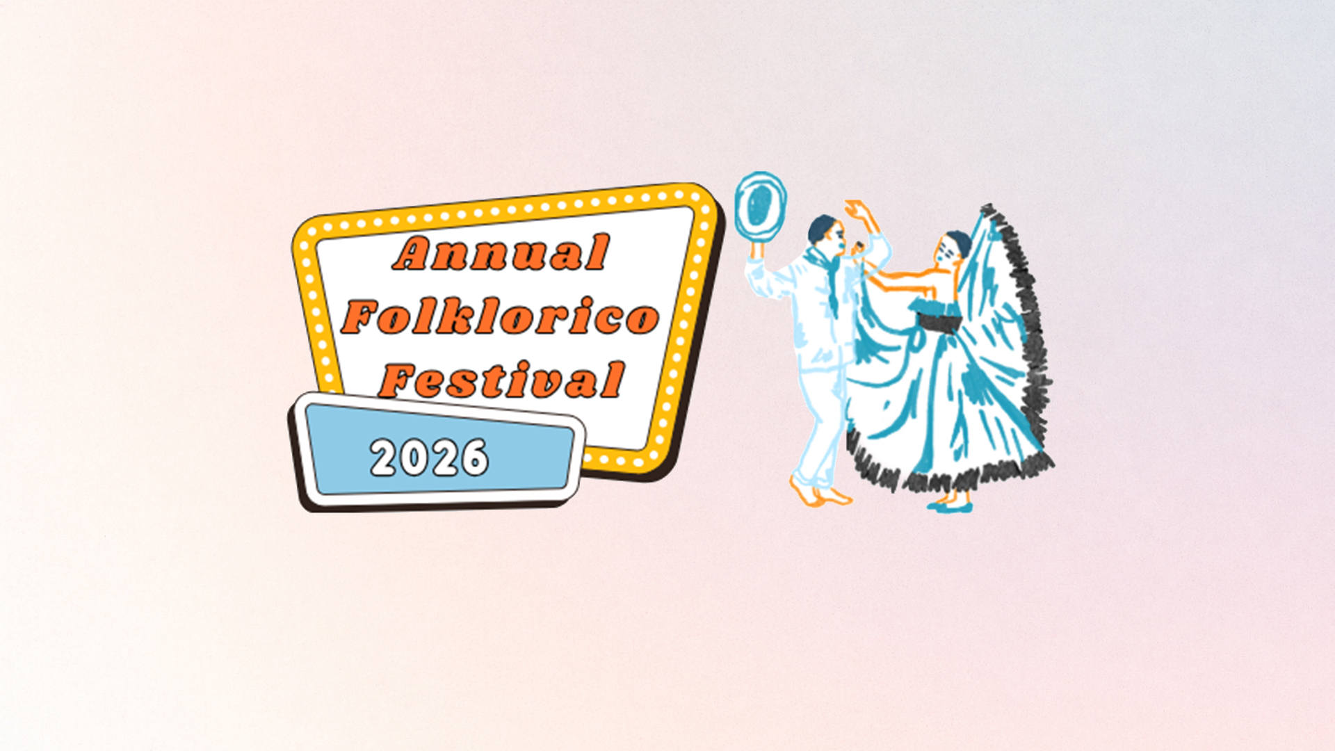 Annual Folklorico Festival 2026 - 2/1/26