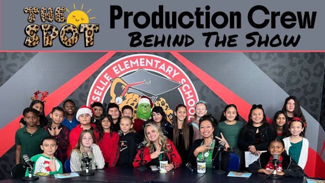 The SPOT - Production Crew Behind The...