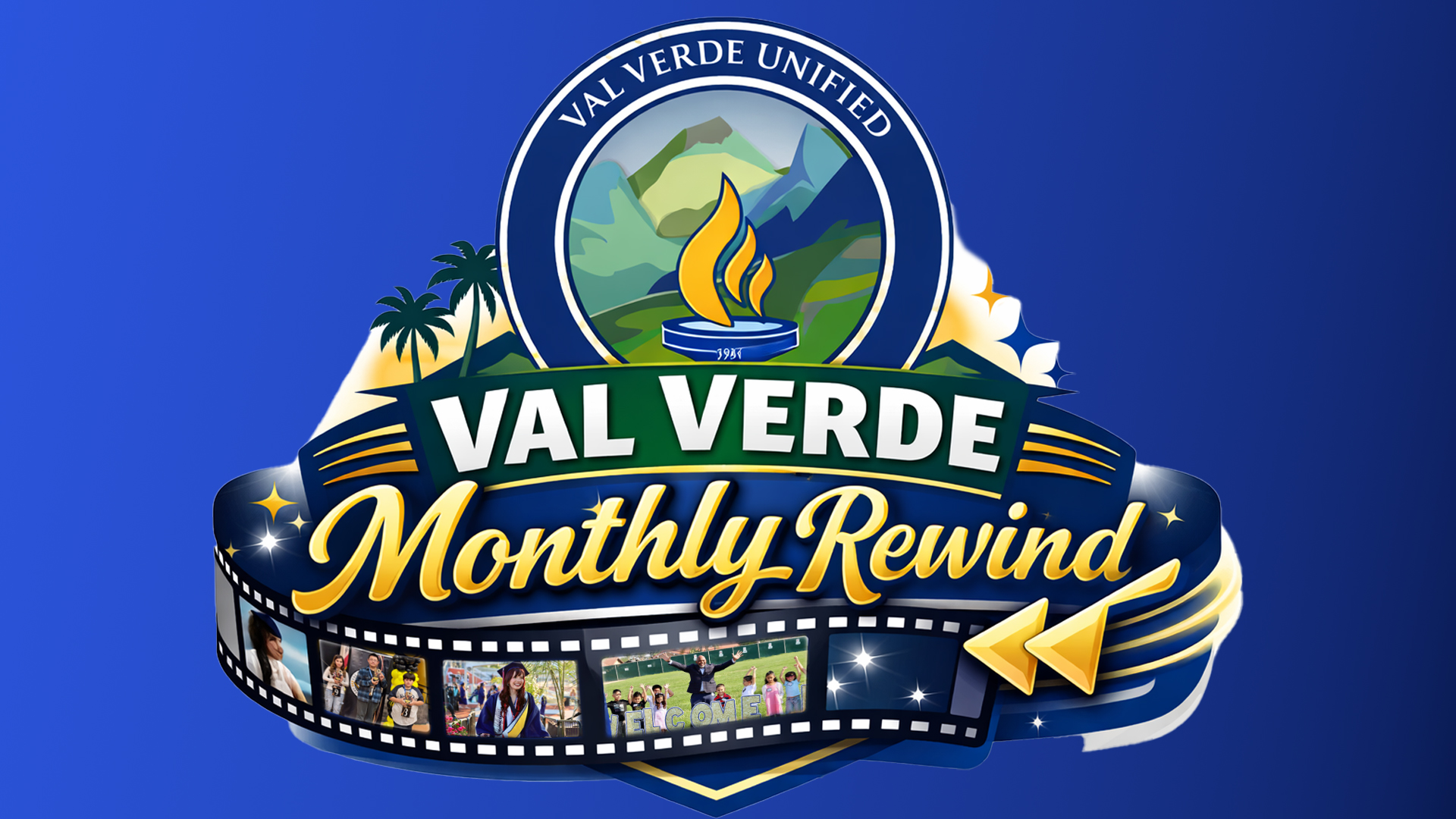 Val Verde Monthly Rewind