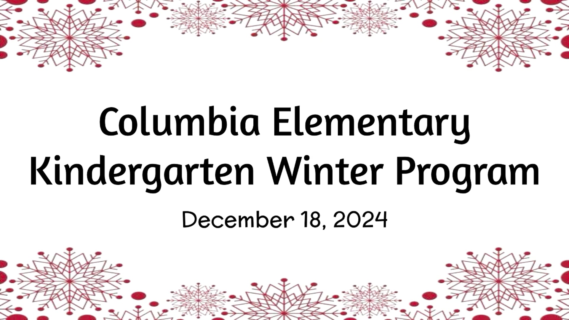 Columbia Elementary Kindergarten Winter Program
