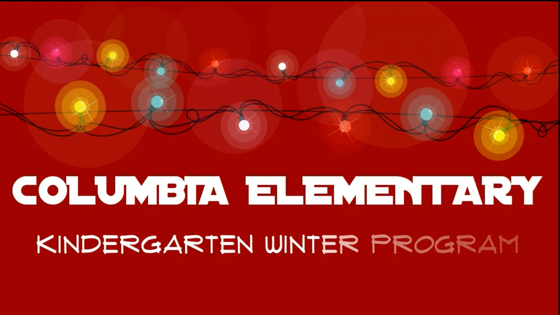 Columbia Kindergarten Winter Program