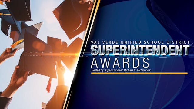 3/21/23 Val Verde Superintendent Awards