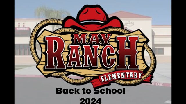 May Ranch Back to School 2024