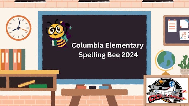 Columbia Elementary 2024 Spelling Bee 