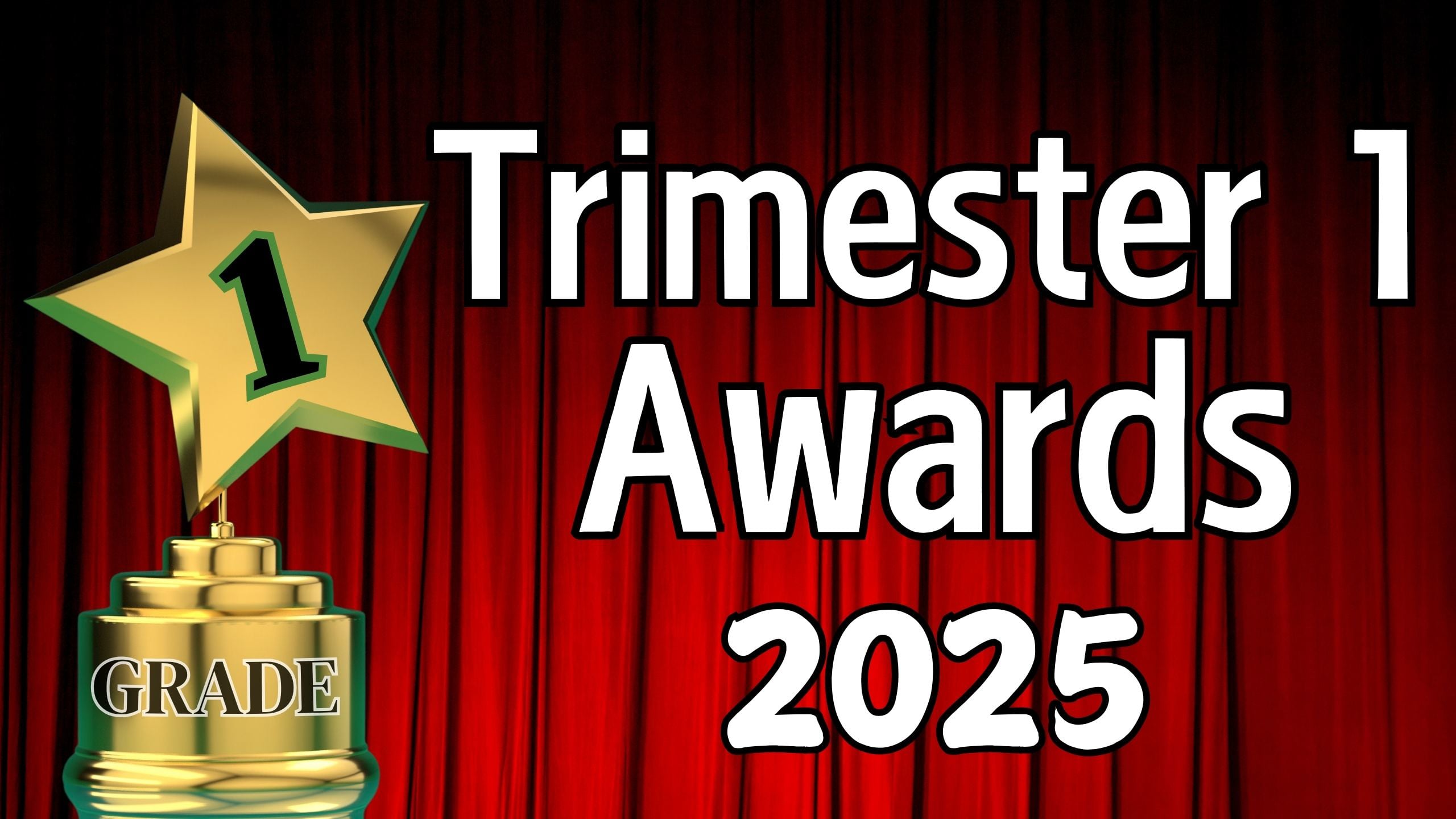 Lasselle - Trimester Awards 2025 - 1st