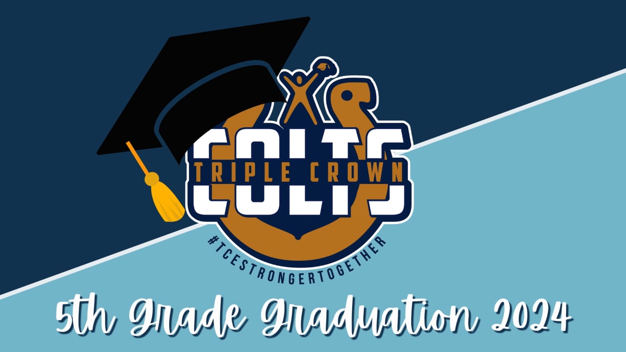 06/04/24 Triple Crown 5th Grade Graduation