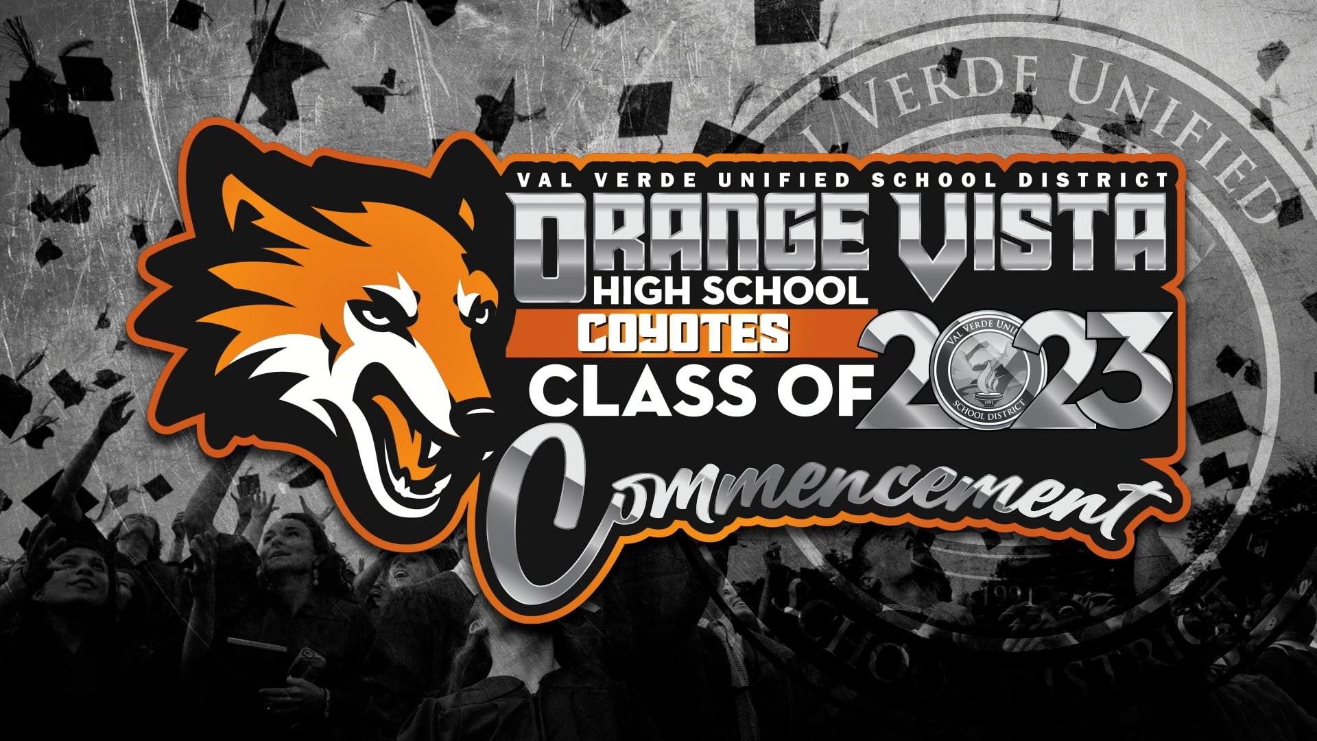2023 Graduation - Orange Vista High School