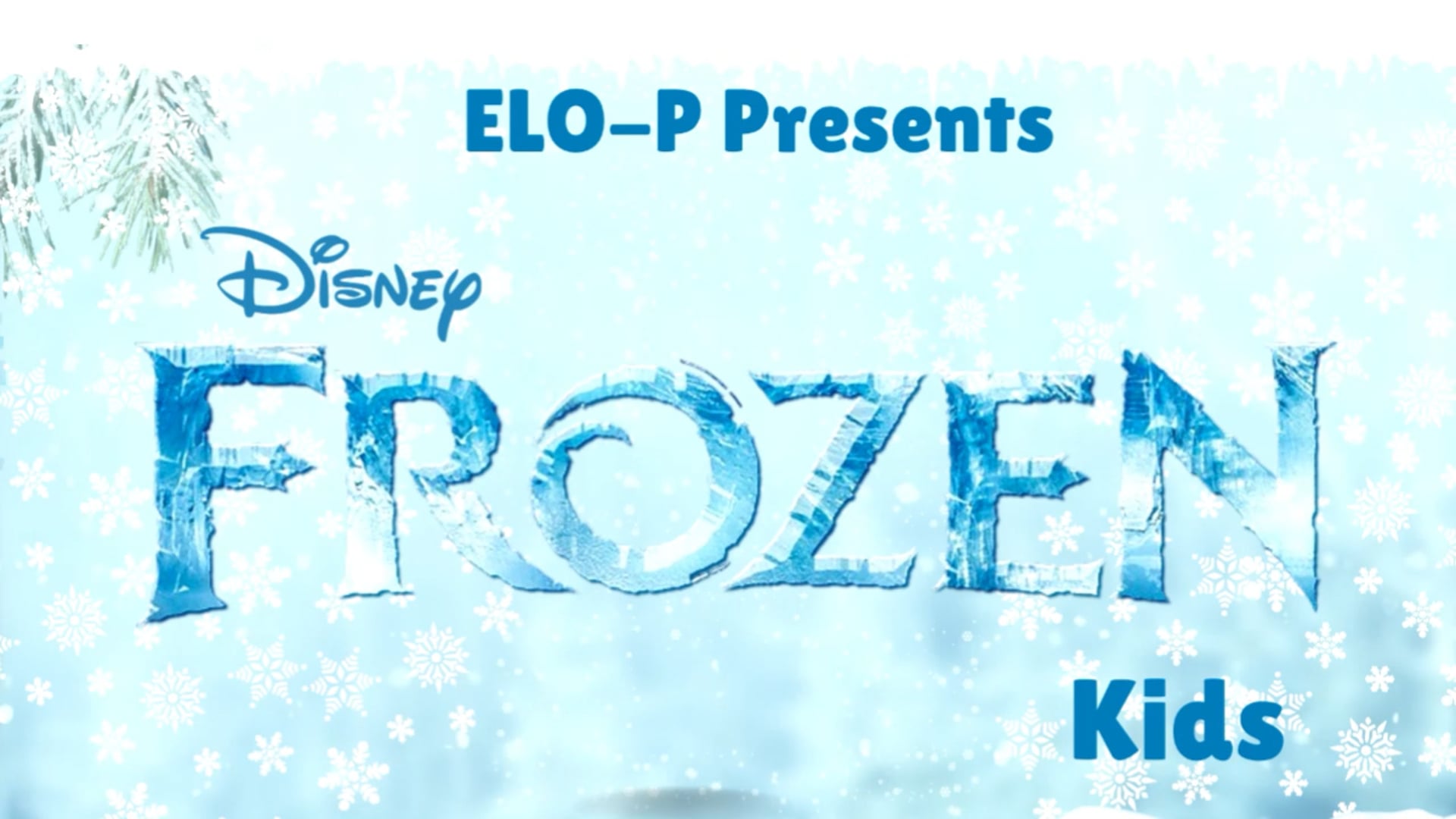 Frozen Kids Green Cast 5/30/25