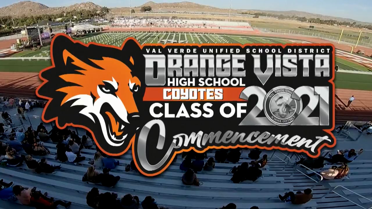 2021 Graduation - Orange Vista High School