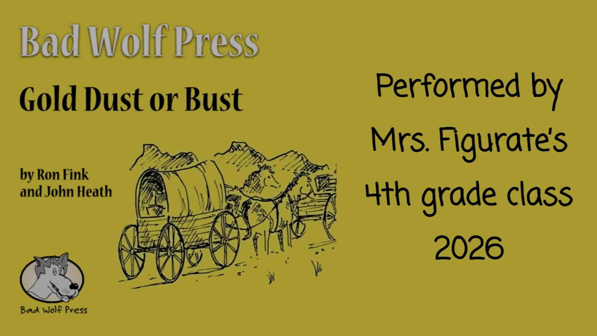 CES 4th grade play _Gold Dust or Bust_