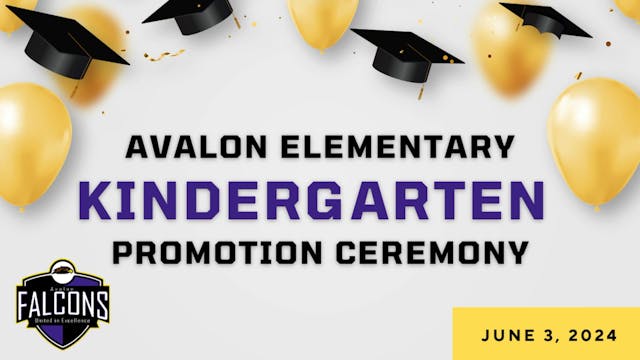 Avalon Kindergarten Promotion 2024