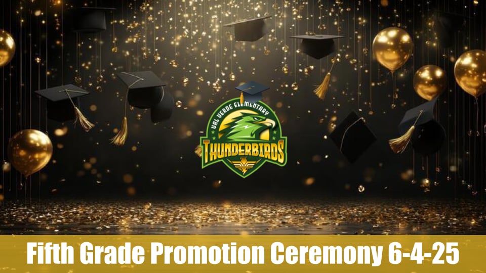 Fifth Grade Promotion Ceremony 6-4-25