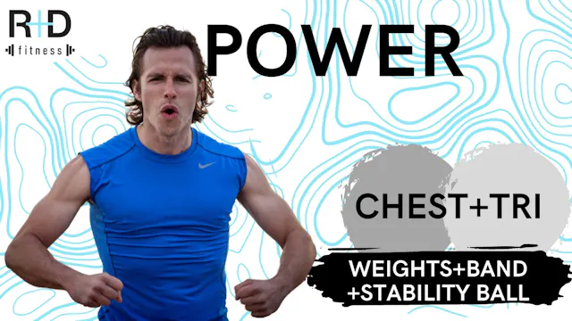 Chest and Tri Power (weights+bands+st...