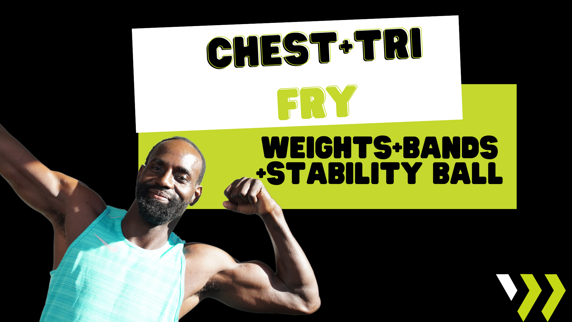 Chest+Tri (weights+bands+stability ball) 021025
