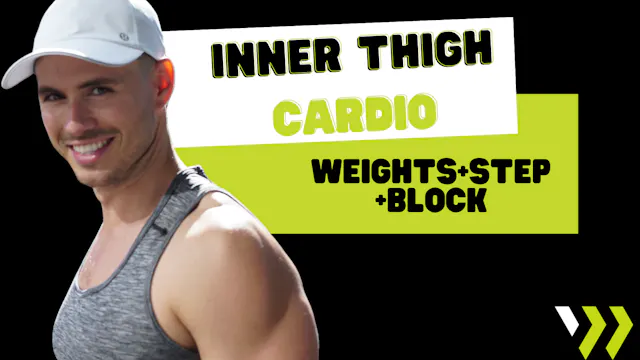 Inner Thigh cardio (weights+block+ste...