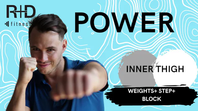 Inner thigh Power (weights+step+block...