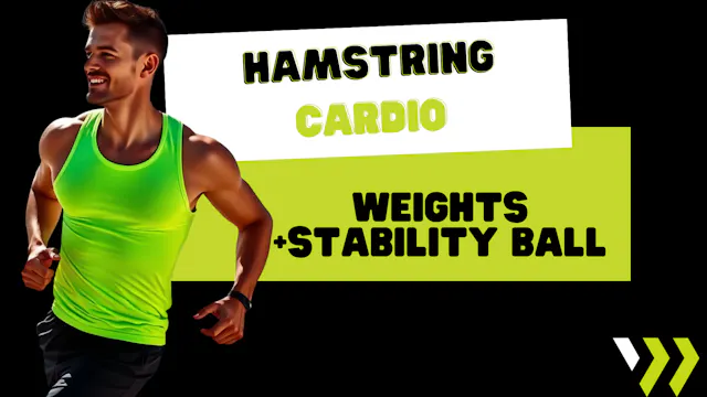 Hamstring Cardio (weights+Stability b...
