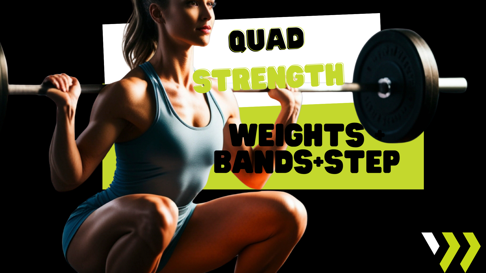 Quad Strength (weights+step+bands) 040826