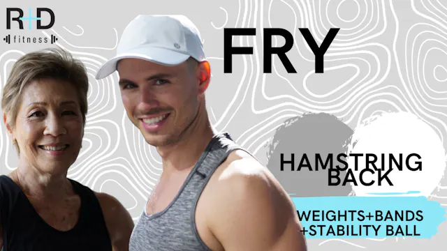 Hamstring and Back Fry (weights+bands...
