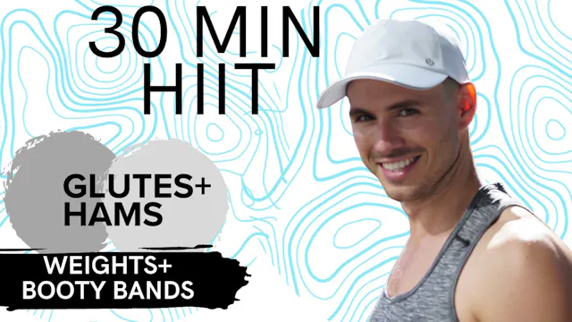 30 Minute Glutes +Hams (weights + boo...